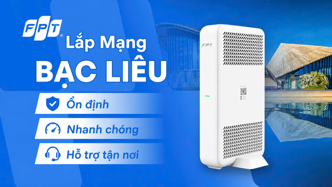 Bảng giá các gói cước internet FPT Bạc Liêu 2026