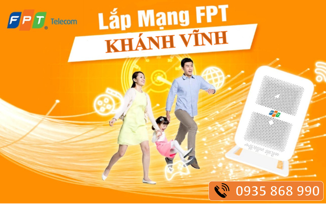 Chương trình lắp mạng FPT Khánh Vĩnh miễn phí modem wifi và những ưu đãi đi kèm