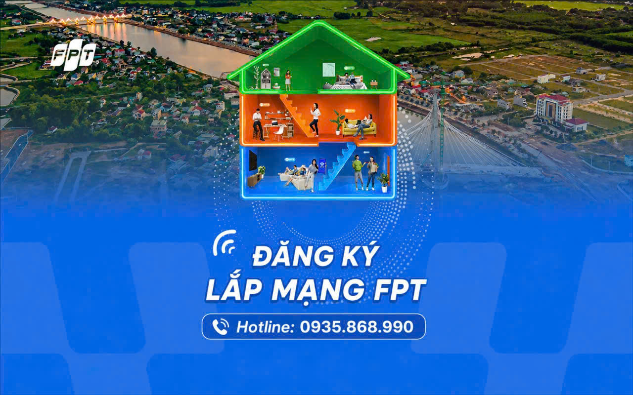 Cách Đăng Ký Lắp Mạng FPT Long An