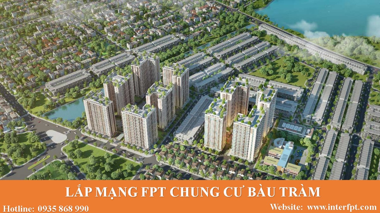 Lắp Mạng FPT Chung Cư Bàu Tràm